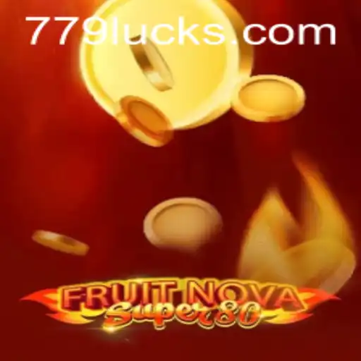 Explorando o Fascinante Universo de FruitNovaSuper80 e o Impacto de '779Luck'